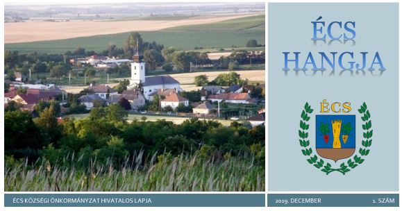 Écs Hangja - Écs Község Önkormányzatának hivatalos lapja
